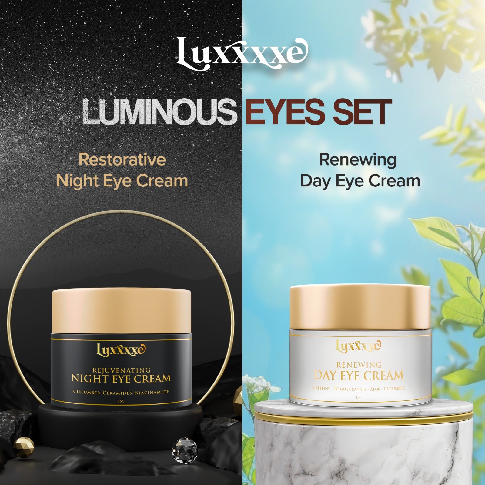 Luminous Eyes Set | Day & Night Eye Cream Duo | Luxxxxe – Luxxxxe
